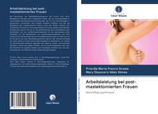 Capa do livro de Arbeitsleistung bei post-mastektomierten Frauen 