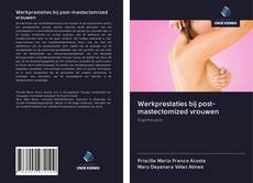 Werkprestaties bij post-mastectomized vrouwen的封面