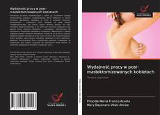 Borítókép a  Wydajność pracy w post-mastektomizowanych kobietach - hoz