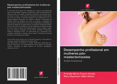 Capa do livro de Desempenho profissional em mulheres pós-mastectomizadas 