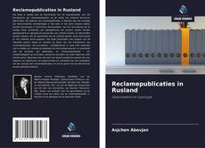 Bookcover of Reclamepublicaties in Rusland