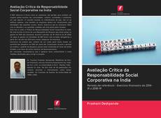 Avaliação Crítica da Responsabilidade Social Corporativa na Índia kitap kapağı