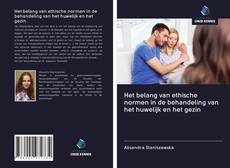 Copertina di Het belang van ethische normen in de behandeling van het huwelijk en het gezin