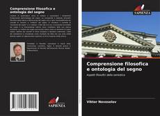 Bookcover of Comprensione filosofica e ontologia del segno