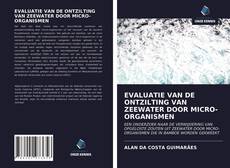 Borítókép a  EVALUATIE VAN DE ONTZILTING VAN ZEEWATER DOOR MICRO-ORGANISMEN - hoz