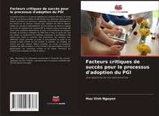 Copertina di Facteurs critiques de succès pour le processus d'adoption du PGI