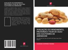 Buchcover von AVALIAÇÃO DO RENDIMENTO, PROTEÍNAS E TEOR DE ÓLEO DAS CULTIVARES DE AMENDOIM