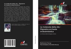 Buchcover von La molecola della vita - Digossina archeale endosimbiotica