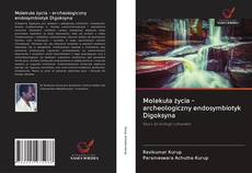Capa do livro de Molekuła życia - archeologiczny endosymbiotyk Digoksyna 