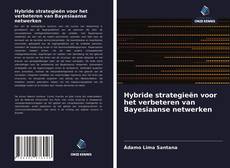 Copertina di Hybride strategieën voor het verbeteren van Bayesiaanse netwerken