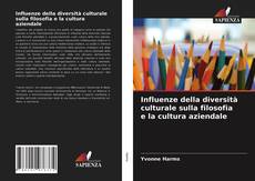 Copertina di Influenze della diversità culturale sulla filosofia e la cultura aziendale