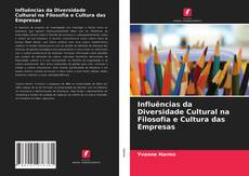 Обложка Influências da Diversidade Cultural na Filosofia e Cultura das Empresas