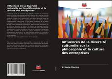 Couverture de Influences de la diversité culturelle sur la philosophie et la culture des entreprises