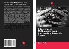 Bookcover of Intervenções Multimodais para Premorbid e Comorbid Shame