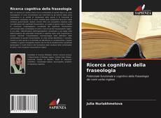 Bookcover of Ricerca cognitiva della fraseologia