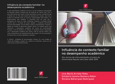 Bookcover of Influência do contexto familiar no desempenho académico