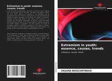 Couverture de Extremism in youth: essence, causes, trends