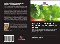 Couverture de Utilisation optimale de l'azote dans les usines de laitue