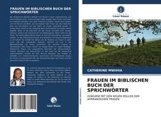 FRAUEN IM BIBLISCHEN BUCH DER SPRICHWÖRTER kitap kapağı