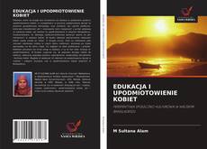 Bookcover of EDUKACJA I UPODMIOTOWIENIE KOBIET