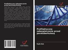 Copertina di Profilaktyczne zabezpieczenie przed paratuberkulozą
