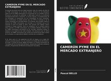 Copertina di CAMERÚN PYME EN EL MERCADO EXTRANJERO