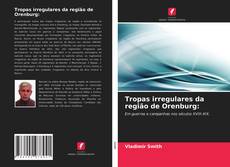 Bookcover of Tropas irregulares da região de Orenburg: