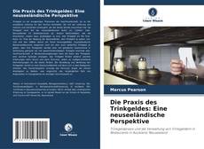 Die Praxis des Trinkgeldes: Eine neuseeländische Perspektive的封面