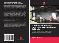 Borítókép a  A Prática de Tipping: Uma Perspectiva da Nova Zelândia - hoz
