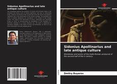 Couverture de Sidonius Apollinarius and late antique culture