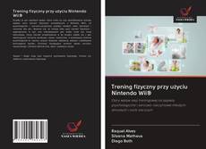 Copertina di Trening fizyczny przy użyciu Nintendo Wii®