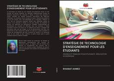 Buchcover von STRATÉGIE DE TECHNOLOGIE D'ENSEIGNEMENT POUR LES ÉTUDIANTS