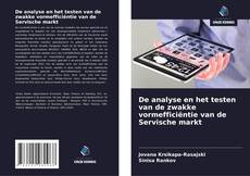 Bookcover of De analyse en het testen van de zwakke vormefficiëntie van de Servische markt