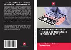 A análise e os testes de eficiência de forma fraca do mercado sérvio的封面
