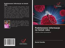 Bookcover of Podstawowe informacje na temat raka