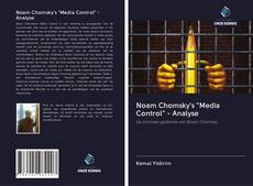 Borítókép a  Noam Chomsky's "Media Control" - Analyse - hoz