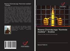 Portada del libro de Noama Chomsky'ego "Kontrola mediów" - Analiza