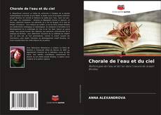 Bookcover of Chorale de l'eau et du ciel