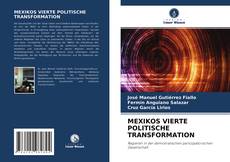 Portada del libro de MEXIKOS VIERTE POLITISCHE TRANSFORMATION