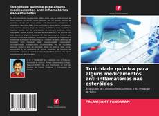 Buchcover von Toxicidade química para alguns medicamentos anti-inflamatórios não esteróides