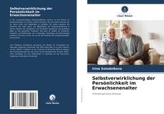 Couverture de Selbstverwirklichung der Persönlichkeit im Erwachsenenalter