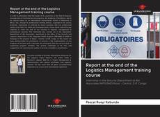 Portada del libro de Report at the end of the Logistics Management training course