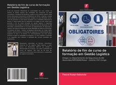 Bookcover of Relatório de fim de curso de formação em Gestão Logística