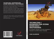 Portada del libro de TECHNICZNA I EKONOMICZNA OCENA WIERCENIA I ŚRUTOWANIA