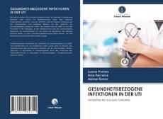 Bookcover of GESUNDHEITSBEZOGENE INFEKTIONEN IN DER UTI