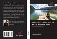 Capa do livro de National Geographic i inni: Ich wartość w nauce o nauce 