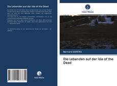 Die Lebenden auf der Isle of the Dead kitap kapağı