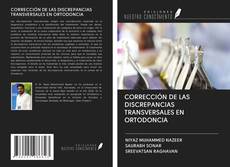 Buchcover von CORRECCIÓN DE LAS DISCREPANCIAS TRANSVERSALES EN ORTODONCIA