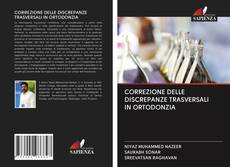 Bookcover of CORREZIONE DELLE DISCREPANZE TRASVERSALI IN ORTODONZIA