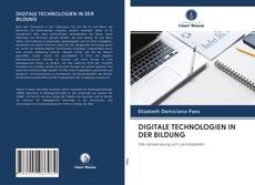 Bookcover of DIGITALE TECHNOLOGIEN IN DER BILDUNG